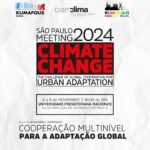Encontro de São Paulo 2024: O Desafio da Cooperação Global para Adaptação Urbana