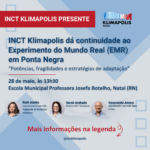 INCT Klimapolis dá continuidade ao Experimento do Mundo Real (EMR) em Ponta Negra